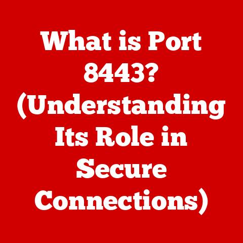 What is Port 8443? (Understanding Its Role in Secure Connections)