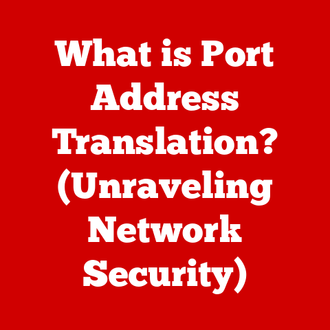 What is Port Address Translation? (Unraveling Network Security)