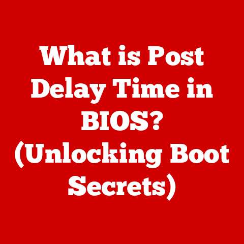 What is Post Delay Time in BIOS? (Unlocking Boot Secrets)