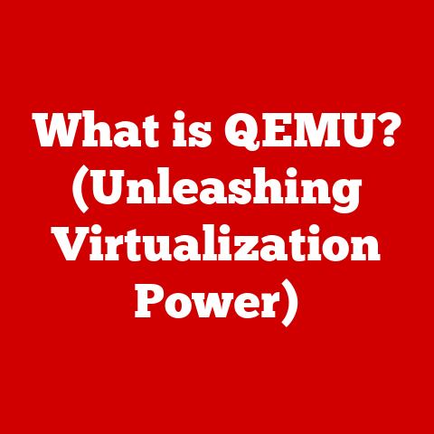 What is QEMU? (Unleashing Virtualization Power)