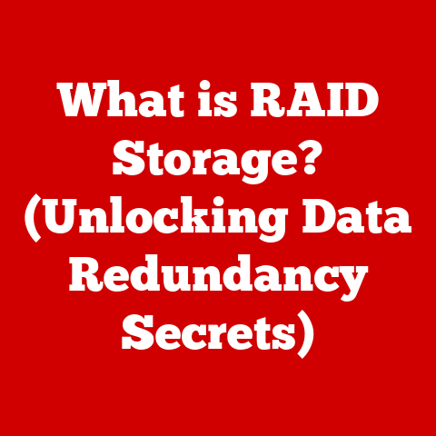What is RAID Storage? (Unlocking Data Redundancy Secrets)