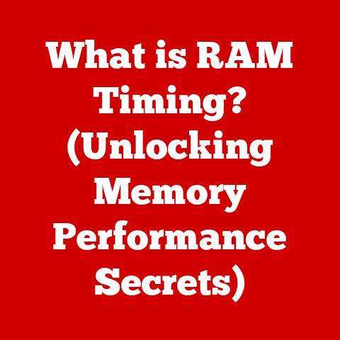 What is RAM Timing? (Unlocking Memory Performance Secrets)