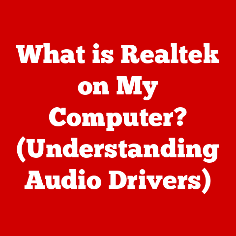 What is Realtek on My Computer? (Understanding Audio Drivers)