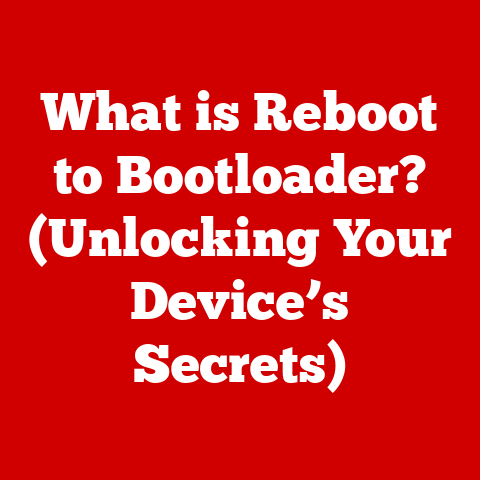 What is Reboot to Bootloader? (Unlocking Your Device’s Secrets)