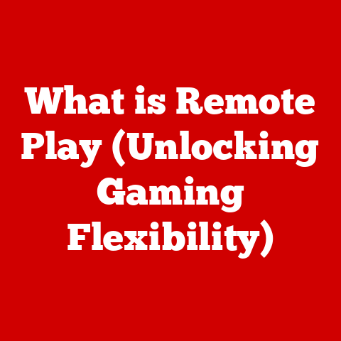 What is Remote Play (Unlocking Gaming Flexibility)