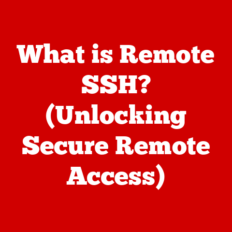 What is Remote SSH? (Unlocking Secure Remote Access)