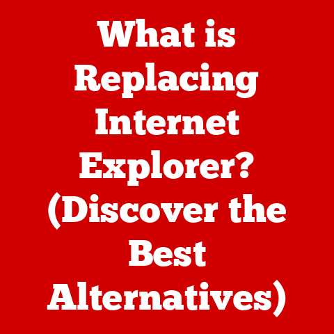 What is Replacing Internet Explorer? (Discover the Best Alternatives)