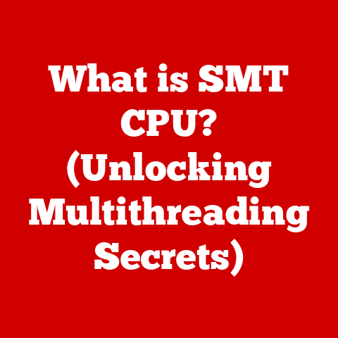 What is SMT CPU? (Unlocking Multithreading Secrets)