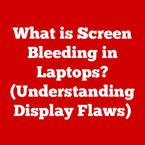 What is Screen Bleeding in Laptops? (Understanding Display Flaws)