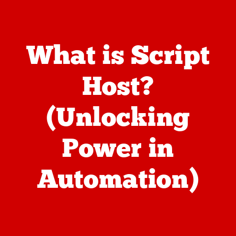 What is Script Host? (Unlocking Power in Automation)