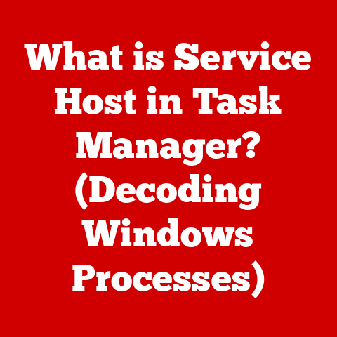 What is Service Host in Task Manager? (Decoding Windows Processes)