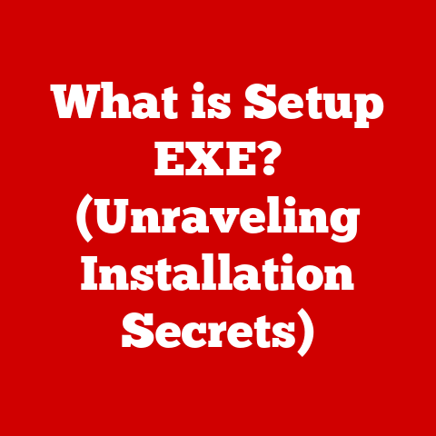 What is Setup EXE? (Unraveling Installation Secrets)