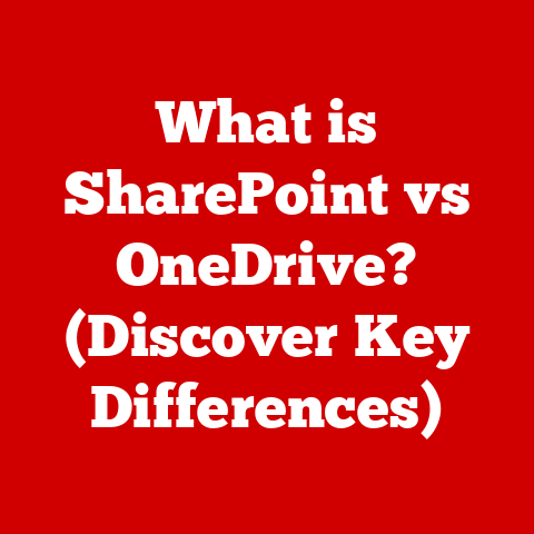What is SharePoint vs OneDrive? (Discover Key Differences)