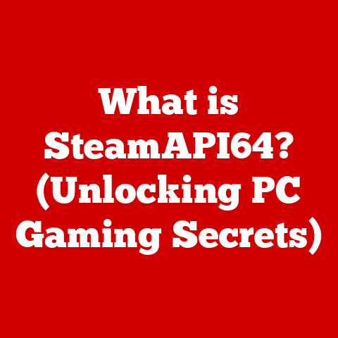 What is SteamAPI64? (Unlocking PC Gaming Secrets)