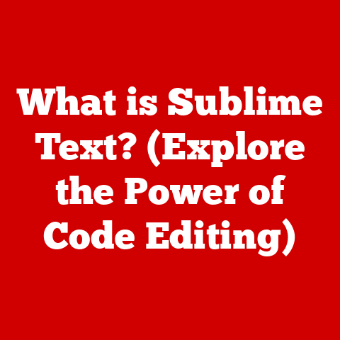 What is Sublime Text? (Explore the Power of Code Editing)