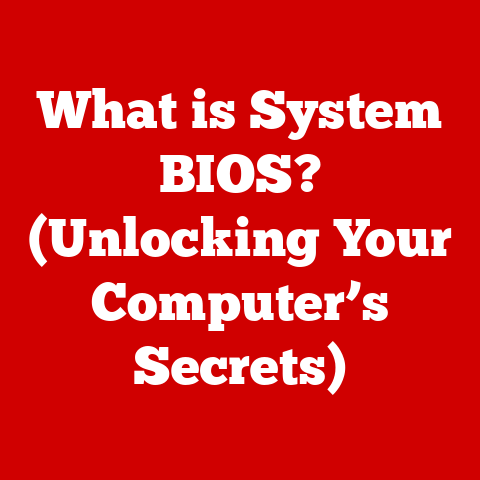 What is System BIOS? (Unlocking Your Computer’s Secrets)