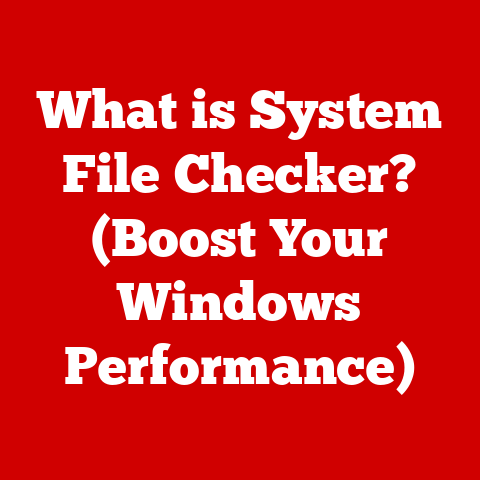 What is System File Checker? (Boost Your Windows Performance)