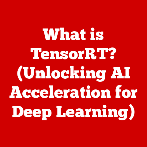 What is TensorRT? (Unlocking AI Acceleration for Deep Learning)