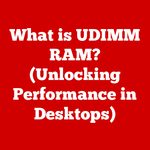 What is UDIMM RAM? (Unlocking Performance in Desktops)