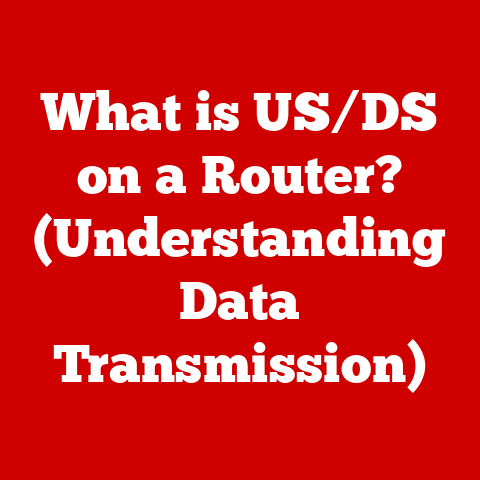 What is US/DS on a Router? (Understanding Data Transmission)