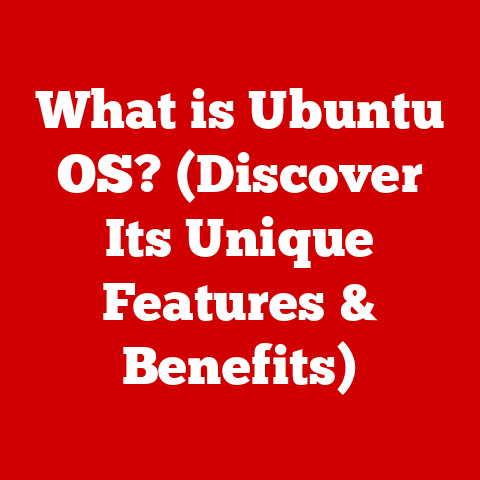 What is Ubuntu OS? (Discover Its Unique Features & Benefits)