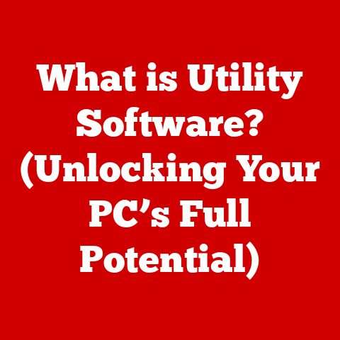 What is Utility Software? (Unlocking Your PC’s Full Potential)