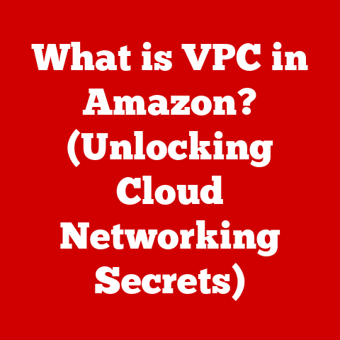 What is VPC in Amazon? (Unlocking Cloud Networking Secrets)