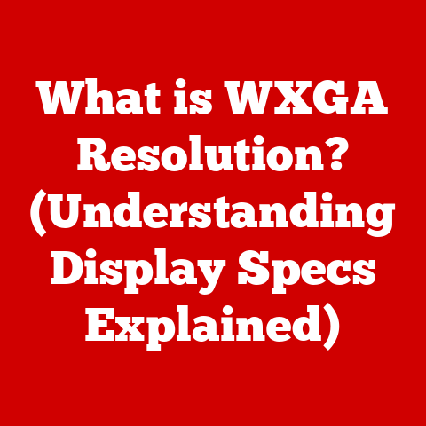 What is WXGA Resolution? (Understanding Display Specs Explained)