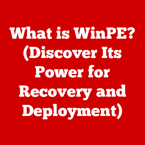 What is WinPE? (Discover Its Power for Recovery and Deployment)