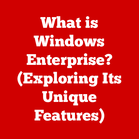 What is Windows Enterprise? (Exploring Its Unique Features)