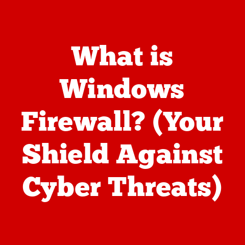 What is Windows Firewall? (Your Shield Against Cyber Threats)