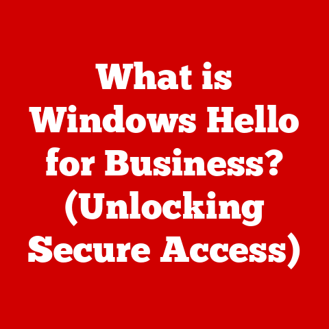 What is Windows Hello for Business? (Unlocking Secure Access)