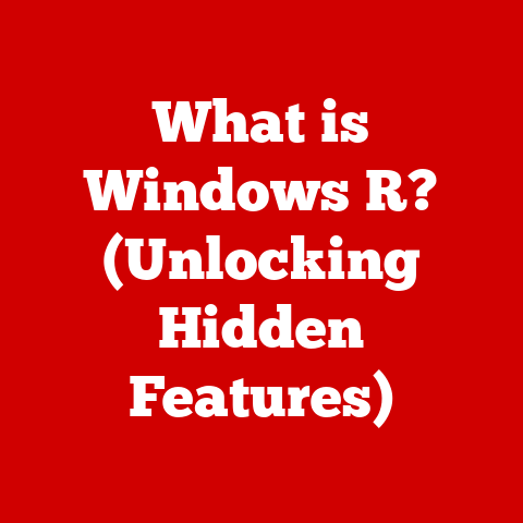 What is Windows R? (Unlocking Hidden Features)