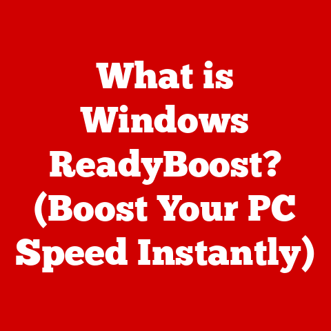 What is Windows ReadyBoost? (Boost Your PC Speed Instantly)
