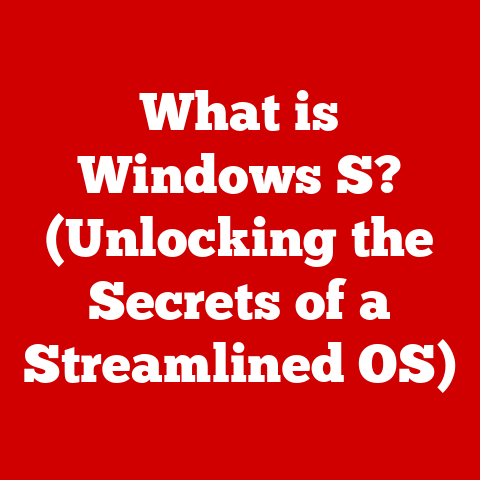 What is Windows S? (Unlocking the Secrets of a Streamlined OS)