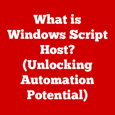 What is Windows Script Host? (Unlocking Automation Potential)