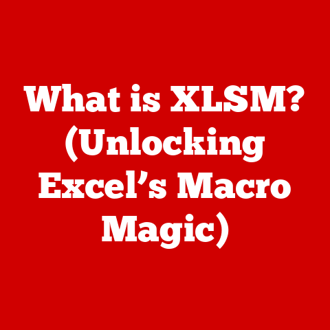 What is XLSM? (Unlocking Excel’s Macro Magic)