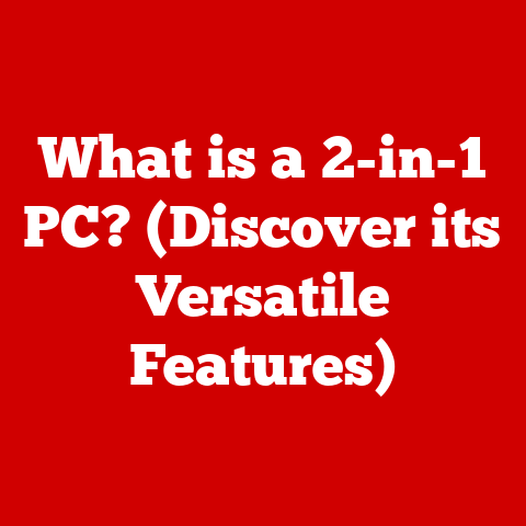 What is a 2-in-1 PC? (Discover its Versatile Features)