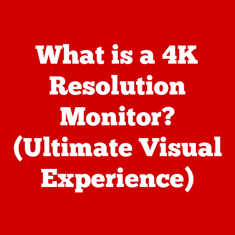 What is a 4K Resolution Monitor? (Ultimate Visual Experience)