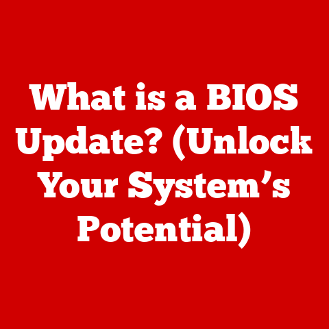What is a BIOS Update? (Unlock Your System’s Potential)
