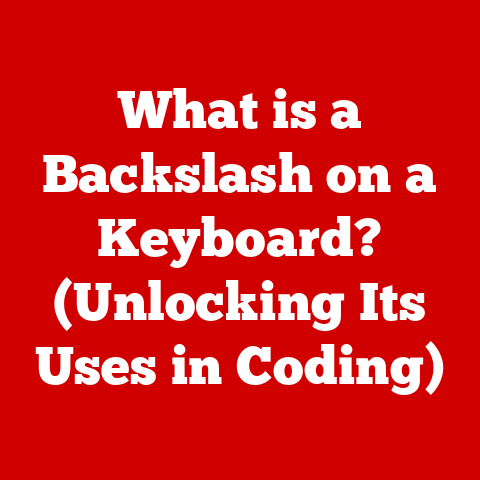 What is a Backslash on a Keyboard? (Unlocking Its Uses in Coding)