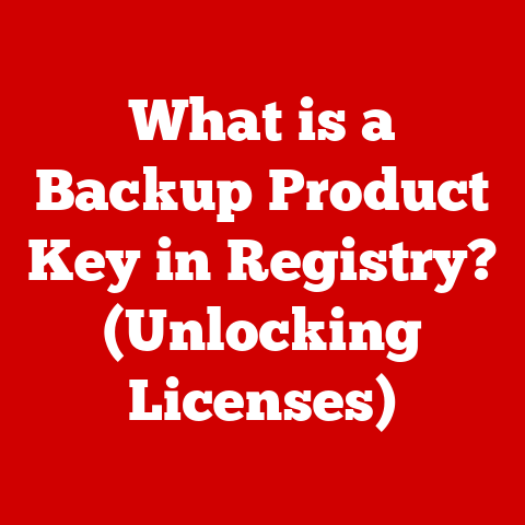 What is a Backup Product Key in Registry? (Unlocking Licenses)