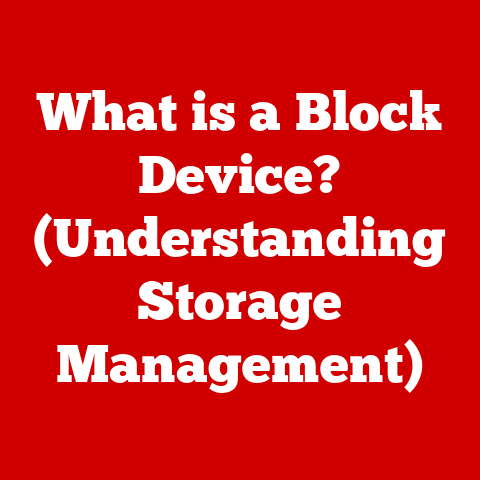 What is a Block Device? (Understanding Storage Management)