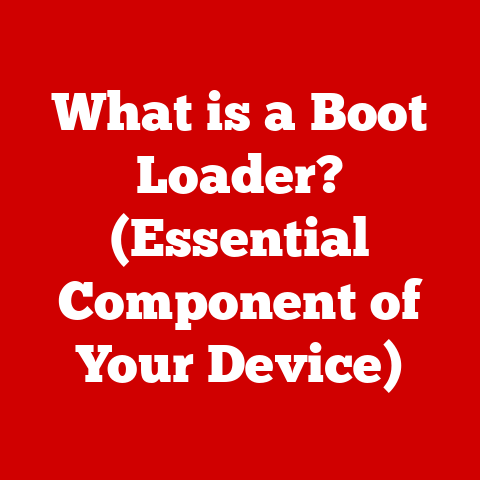 What is a Boot Loader? (Essential Component of Your Device)