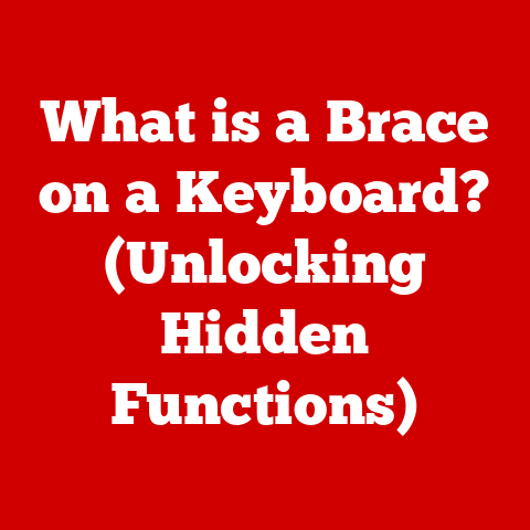 What is a Brace on a Keyboard? (Unlocking Hidden Functions)