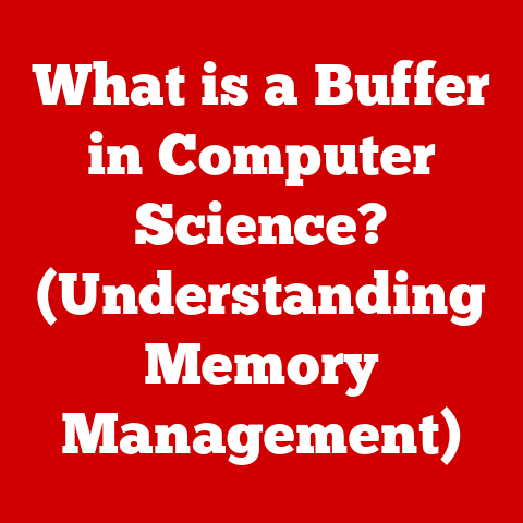 What is a Buffer in Computer Science? (Understanding Memory Management)