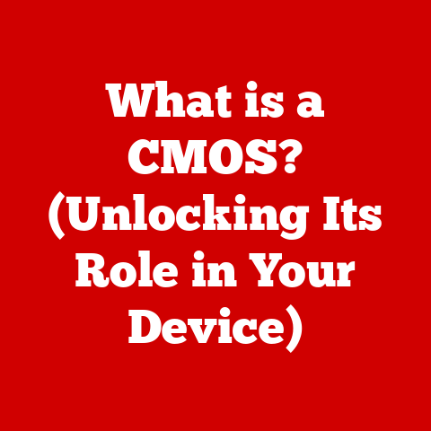 What is a CMOS? (Unlocking Its Role in Your Device)