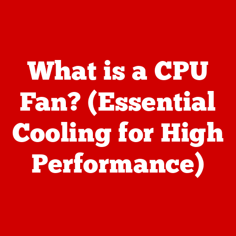 What is a CPU Fan? (Essential Cooling for High Performance)