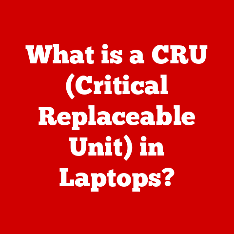 What is a CRU (Critical Replaceable Unit) in Laptops?