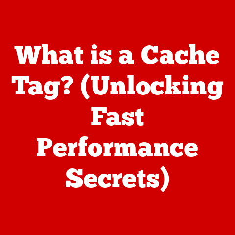 What is a Cache Tag? (Unlocking Fast Performance Secrets)